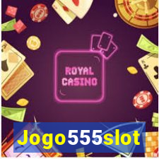 Jogo555slot