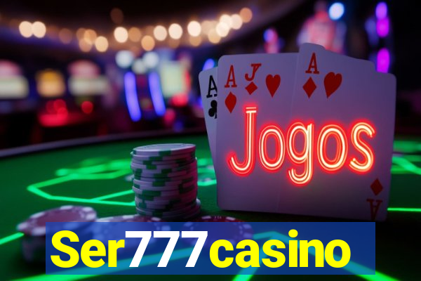 Ser777casino