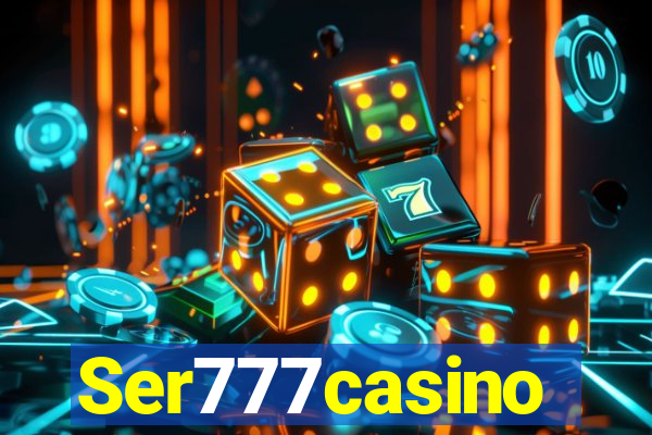 Ser777casino