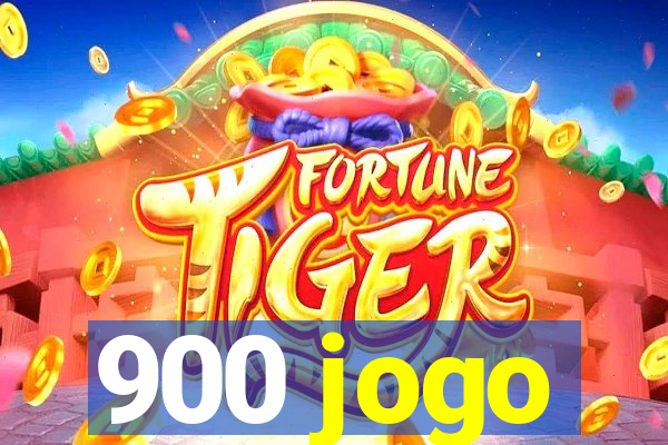 900 jogo