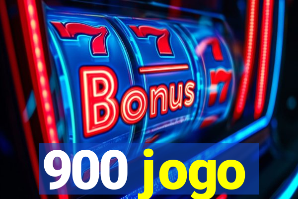 900 jogo