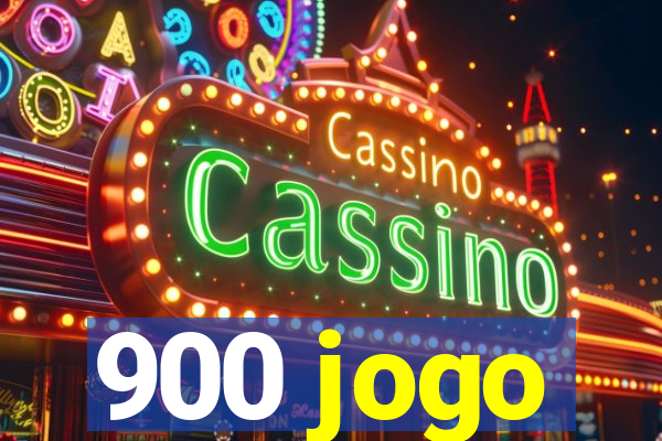 900 jogo