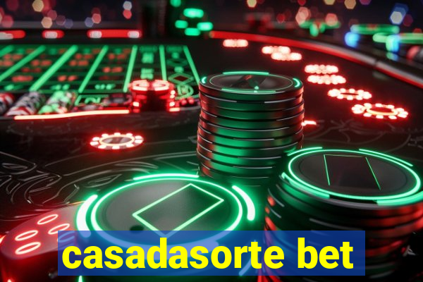 casadasorte bet