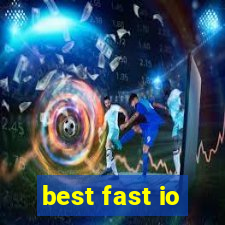 best fast io