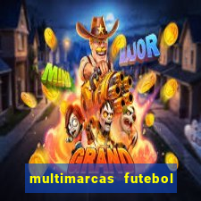 multimarcas futebol ao vivo