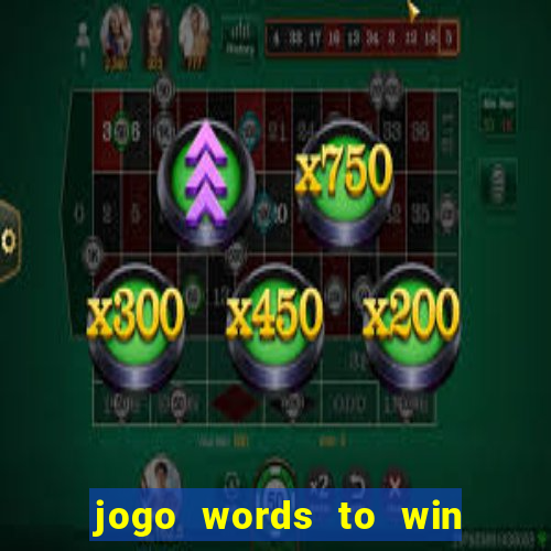 jogo words to win paga mesmo