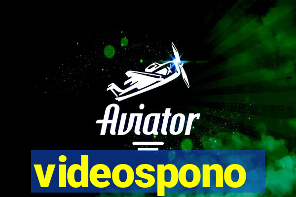 videospono