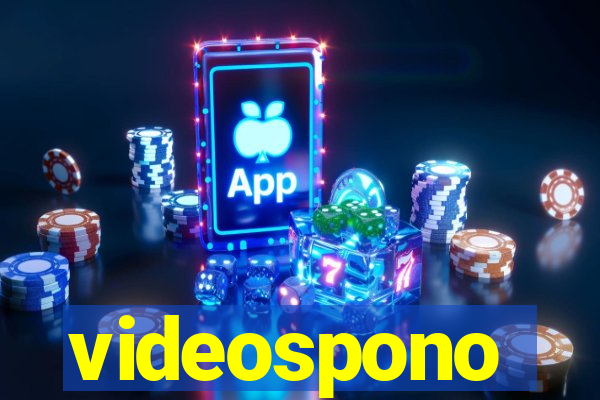 videospono