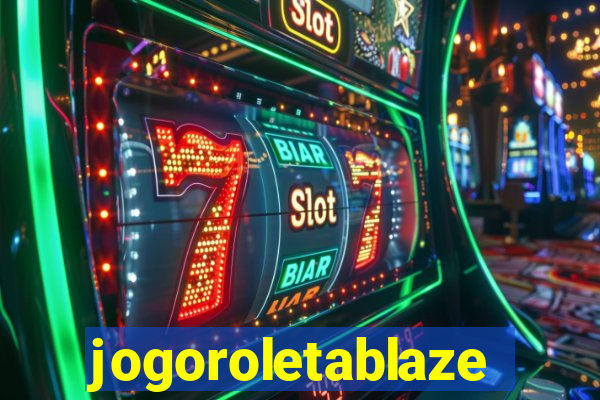 jogoroletablaze