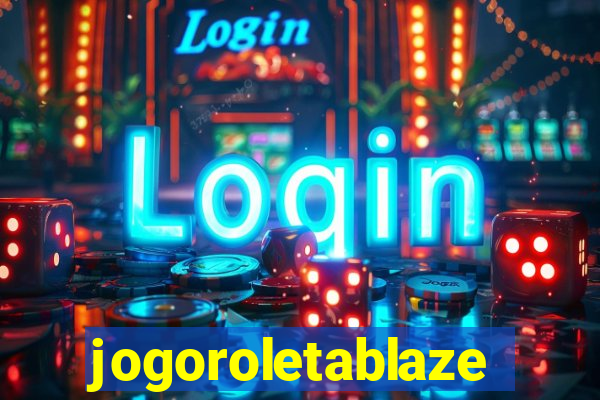 jogoroletablaze