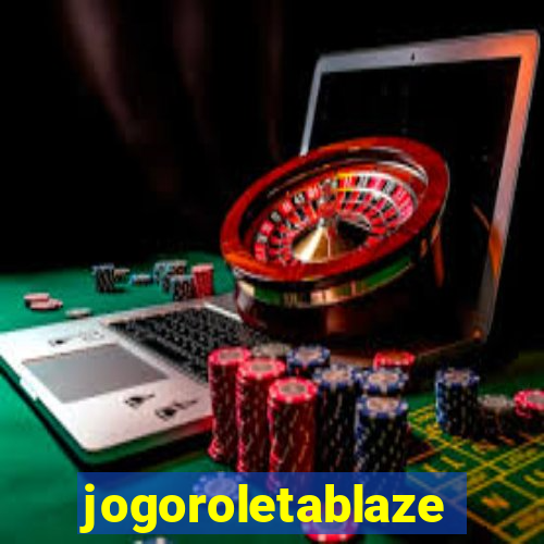 jogoroletablaze