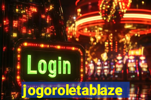 jogoroletablaze