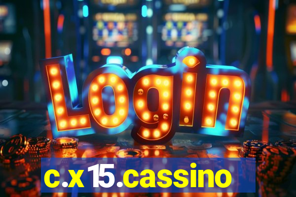 c.x15.cassino