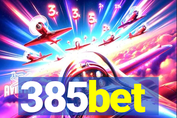 385bet