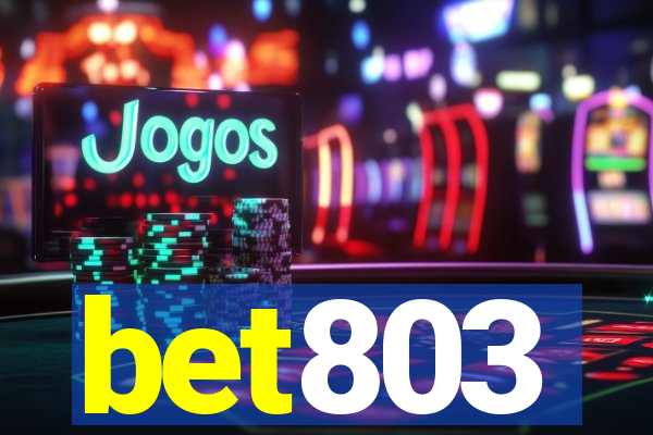 bet803