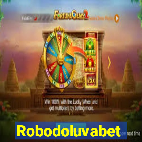 Robodoluvabet