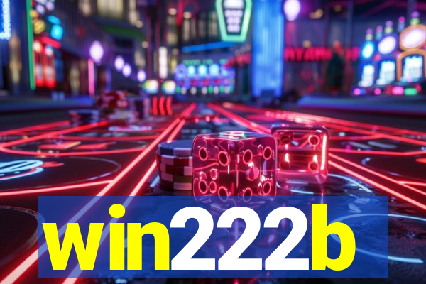 win222b