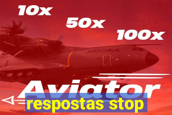 respostas stop