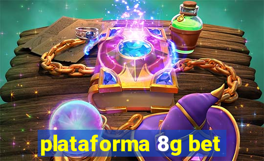 plataforma 8g bet