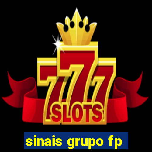 sinais grupo fp