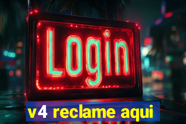 v4 reclame aqui