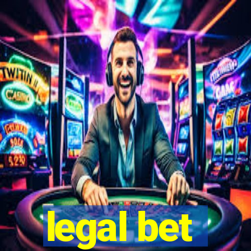 legal bet