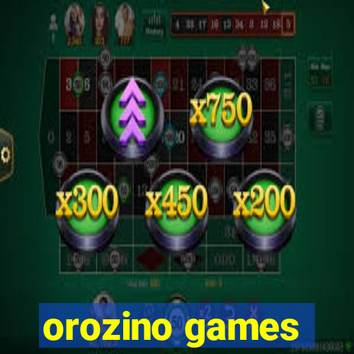 orozino games