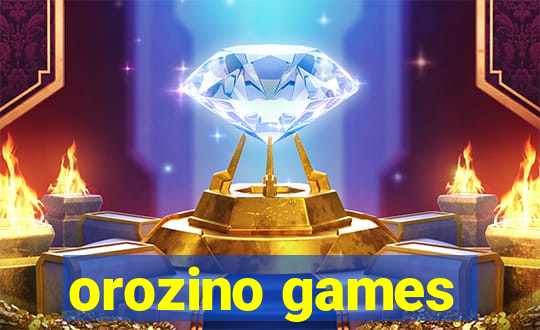 orozino games