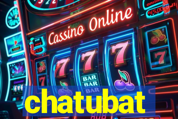 chatubat