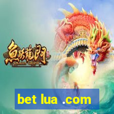 bet lua .com