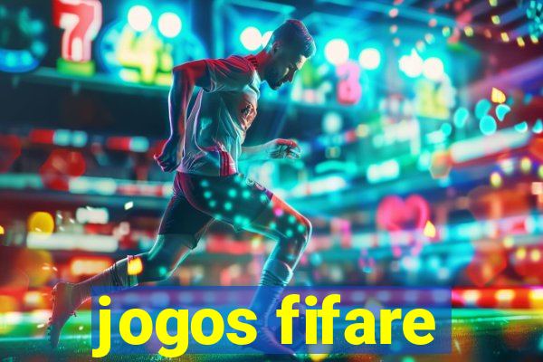 jogos fifare