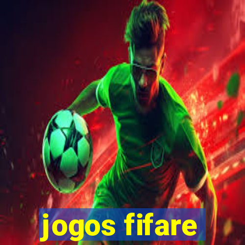 jogos fifare