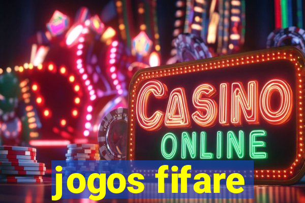 jogos fifare