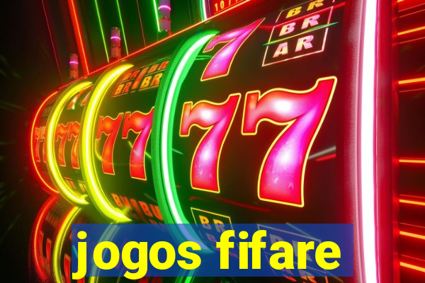 jogos fifare