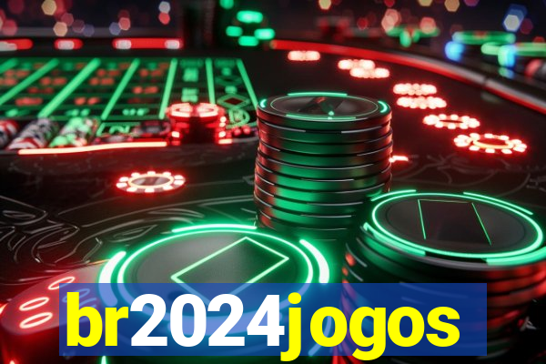 br2024jogos