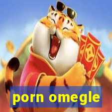 porn omegle