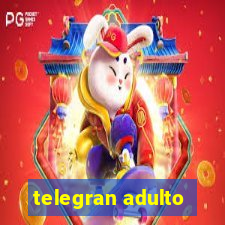 telegran adulto