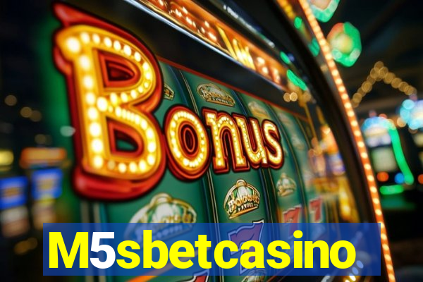 M5sbetcasino