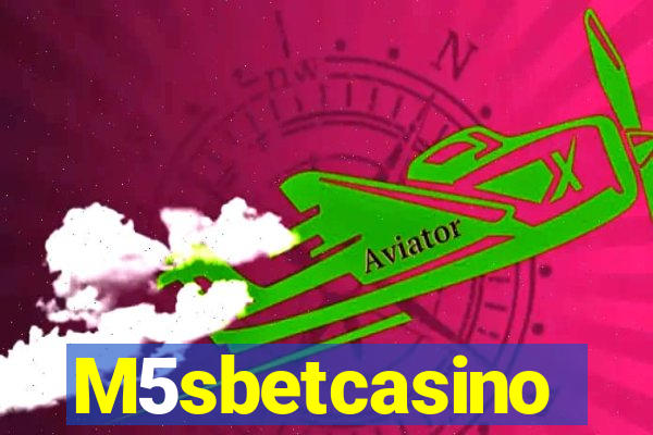 M5sbetcasino