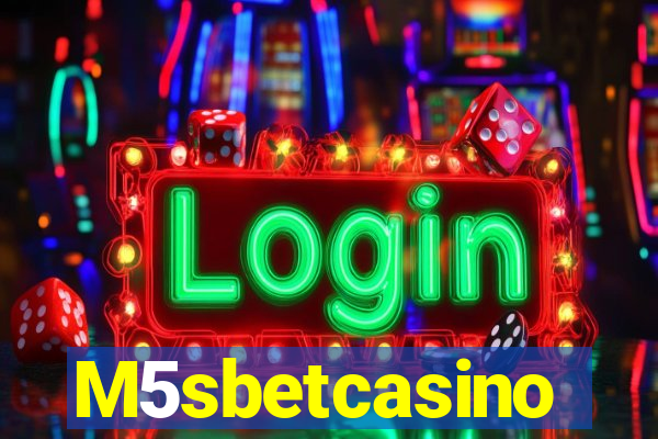 M5sbetcasino