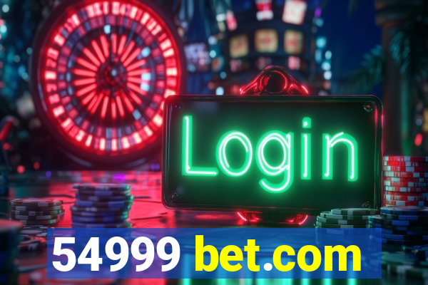 54999 bet.com