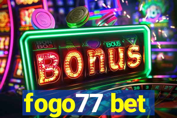 fogo77 bet