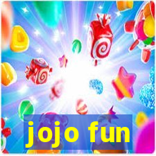 jojo fun