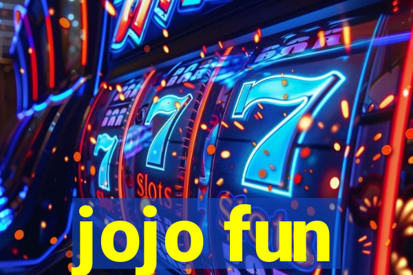 jojo fun