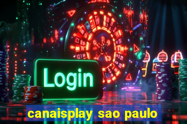 canaisplay sao paulo