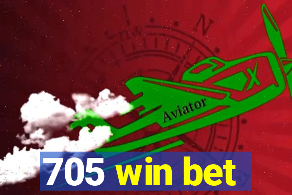 705 win bet