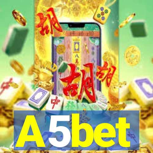 A5bet