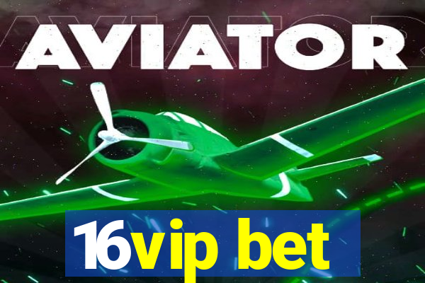 16vip bet