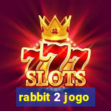 rabbit 2 jogo