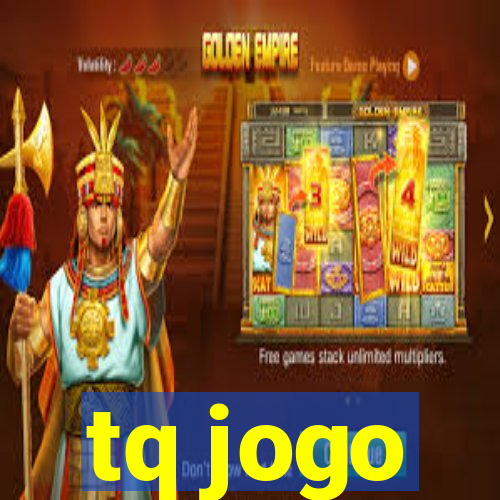 tq jogo